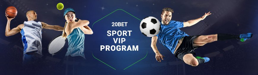20bet sports vip program