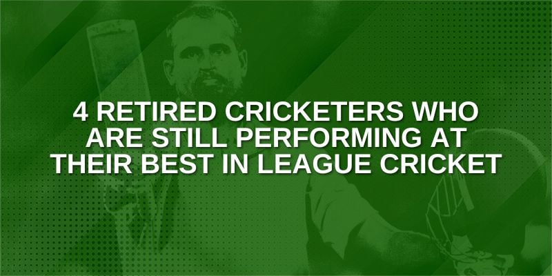 4 Retired Cricketer who are still performing at their best in league cricket