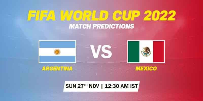 Argentina vs Mexico Prediction – FIFA World Cup 2022
