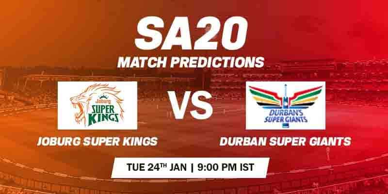 SA20: Joburg Super Kings vs Durban Super Giants – Prediction