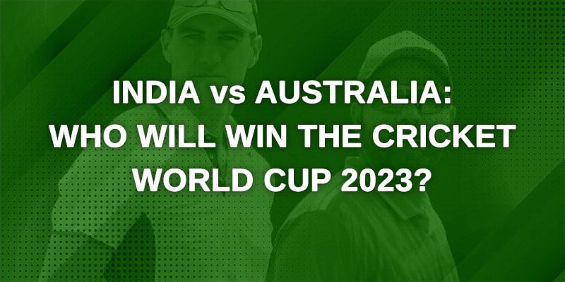 India vs Australia_ Who will win the Cricket World Cup 2023