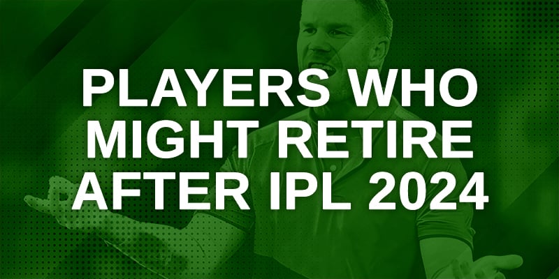 Players Who Might Retire after IPL 2024