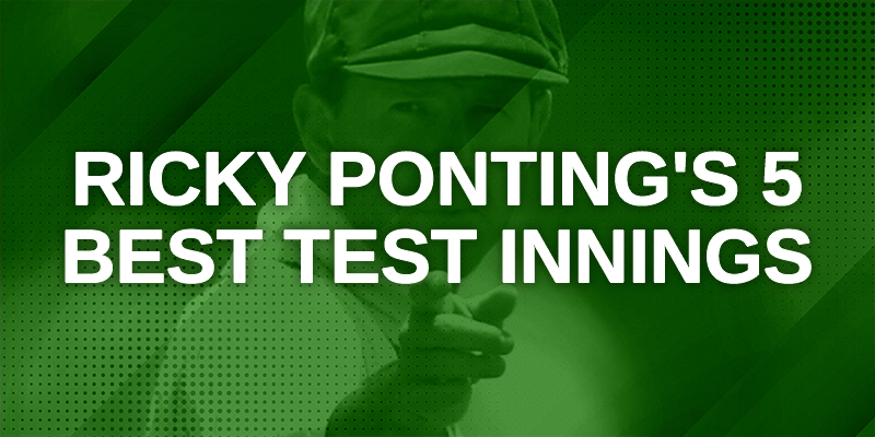 Ricky Ponting's 5 Best Test Innings
