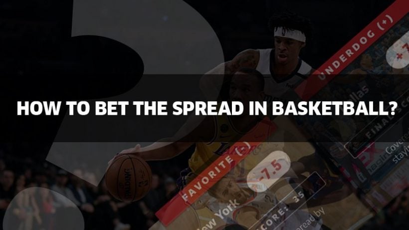 How to Bet the Spread in Basketball