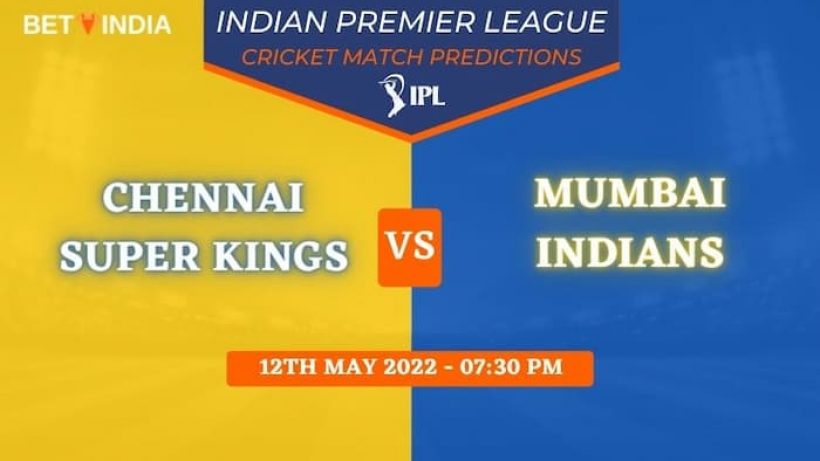CSK vs MI IPL 2022 Predictions