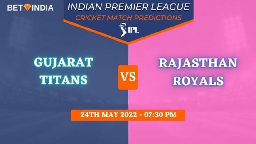 GT vs RR IPL 2022 Qualifier Predictions