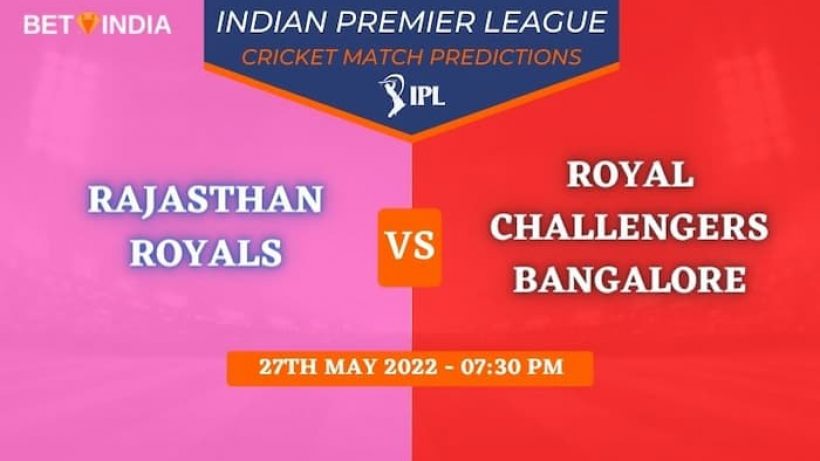 RR vs RCB IPL 2022 Qualifier Predictions