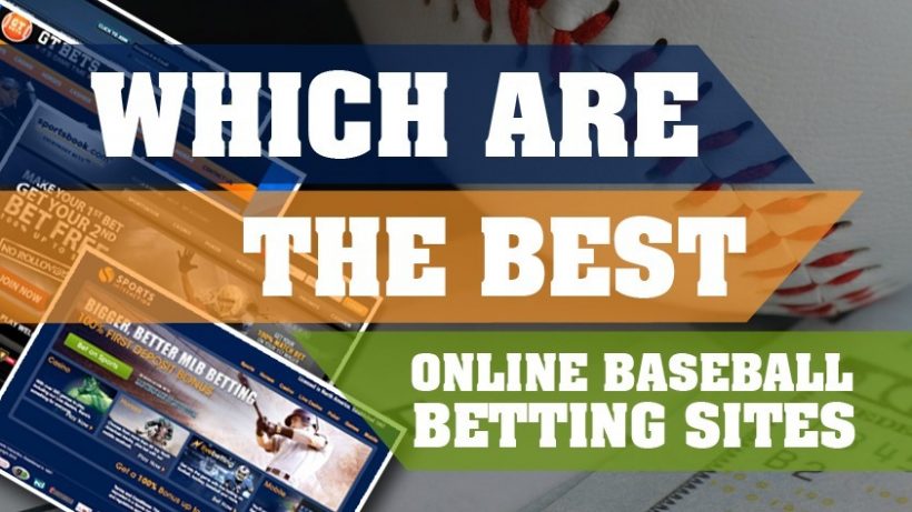 Which are the Best Online Baseball Betting Sites