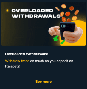 rajabets overloaded withdrawal bonus